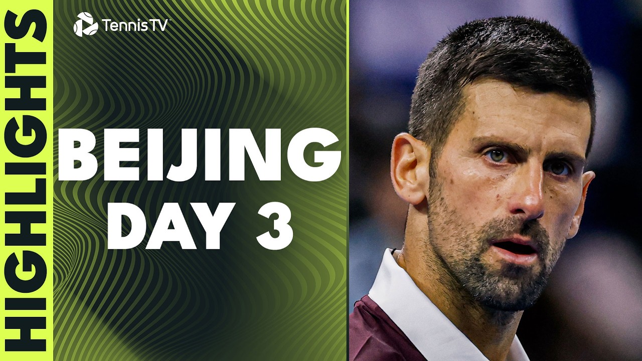 Djokovic vs Bu THRILLER; Medvedev, Hurkacz & Khachanov In Action | Beijing 2026 Highlights Day 3