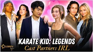 Karate Kid: Legends Cast Real-Life Partners – Love Lives of the Stars Revealed!