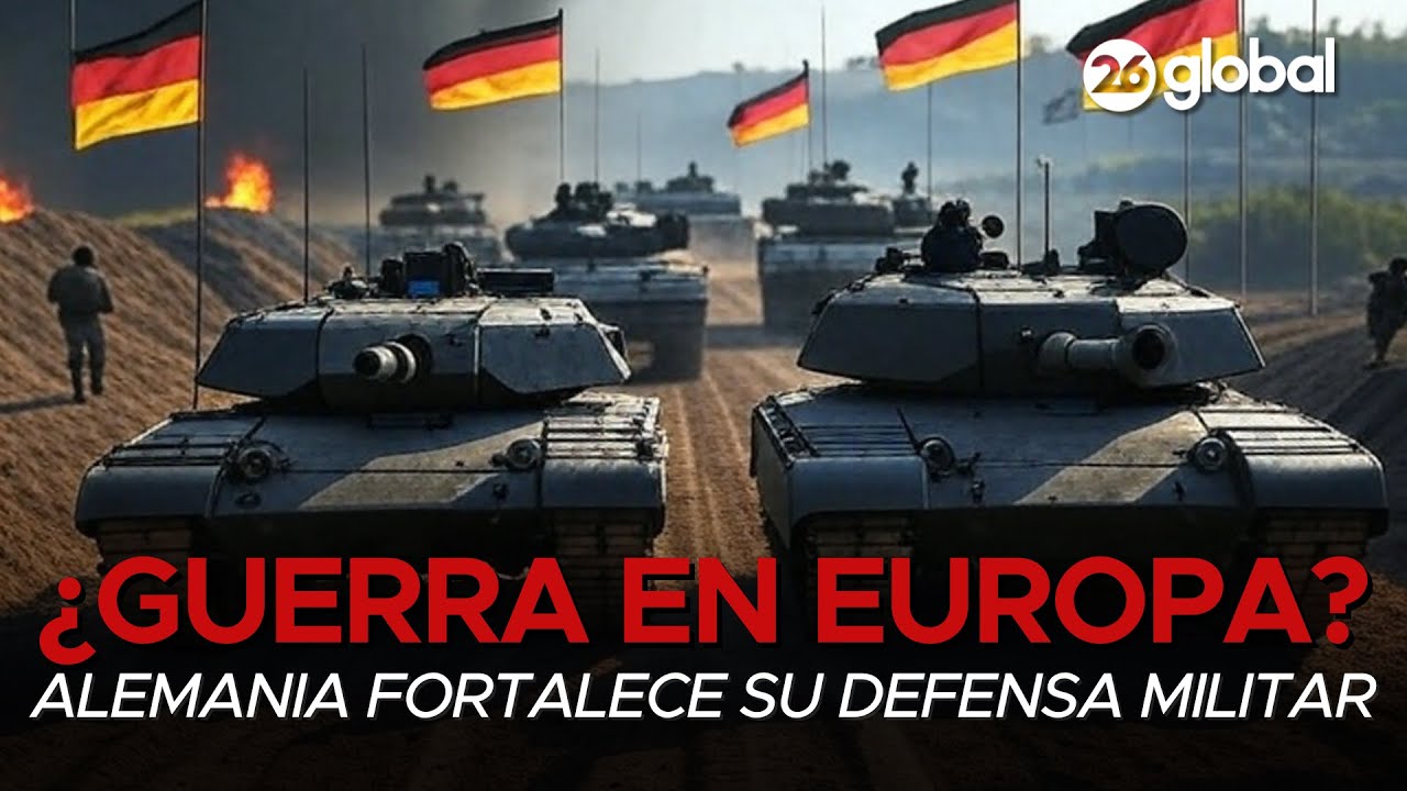 🚨 ¿POSIBLE GUERRA EN EUROPA? Alemania fortalece su poder militar | #2Global