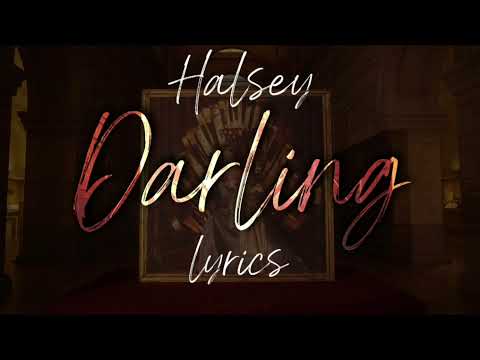 Halsey - Darling (lyrics)