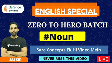 Zero to Hero Batch | Nouns ( Class-12) | All Defence Exams | Jai Prakash Yadav