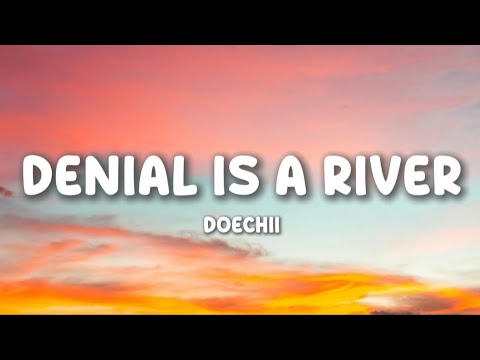 Doechii - Denial Is A River (Lyrics)
