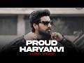 Proud Haryanvi (Official Video) M Soni | Haryana Ka Chora | New Haryanvi Song 2026
