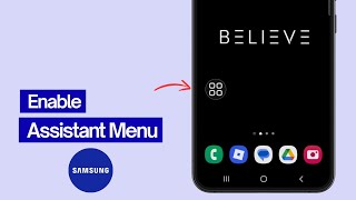 How to Enable Assistant Menu on Samsung Phone 