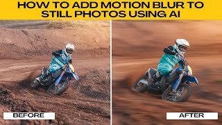 How to Motion Blur the Background of Any Photo Using AI