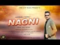 Nagni full song  harbhej sidhu  one leaf music  latest punjabi songs 2018