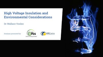 High Voltage Insulation and Environmental Considerations