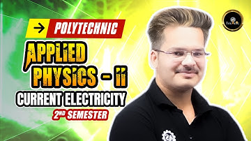 APPLIED PHYSICS -II | CURRENT ELECTRICITY  #mahamarathon #astechnic 2025 #2ndsemester
