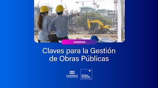 Webinar | Claves para la Gestión de Obras Públicas