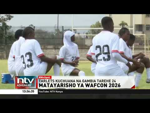 Wafcon 2026 Harambee Starlets Kuchuana Na Gambia Tarehe 24