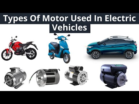 Electric Motor Types : Used In Electric