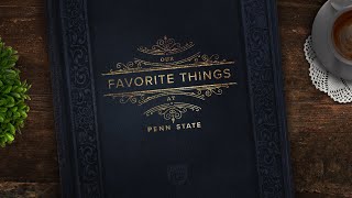 Our Favorite Things at Penn State / 2022 End of Year Video
