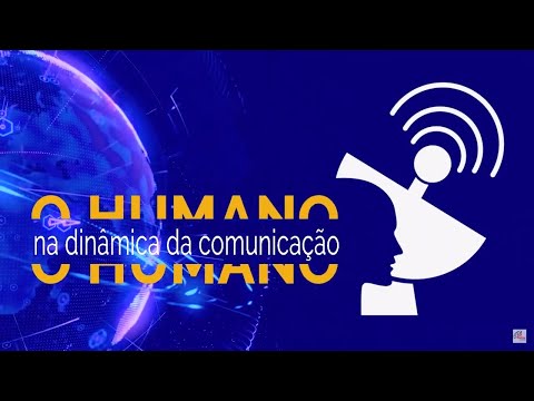 CONTRIBUIÇÕES DA COMUNICAÇÃO NA CONTRUÇÃO DO SER HUMANO NA SOCIEDADE - (2ª MESA REDONDA)