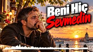 Beni İstemediğin Hâlde Duygusal Aşk Şarkısı Aşkın Nefesi