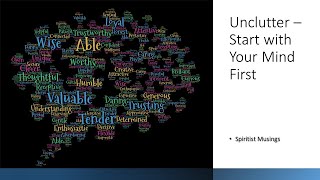 Unclutter Start With Your Mind First