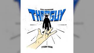 [Starri] That Guy - TYSON YOSHI【Music】