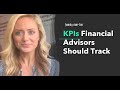 Key Performance Indicators (KPIs) Financial Advisors Should Track