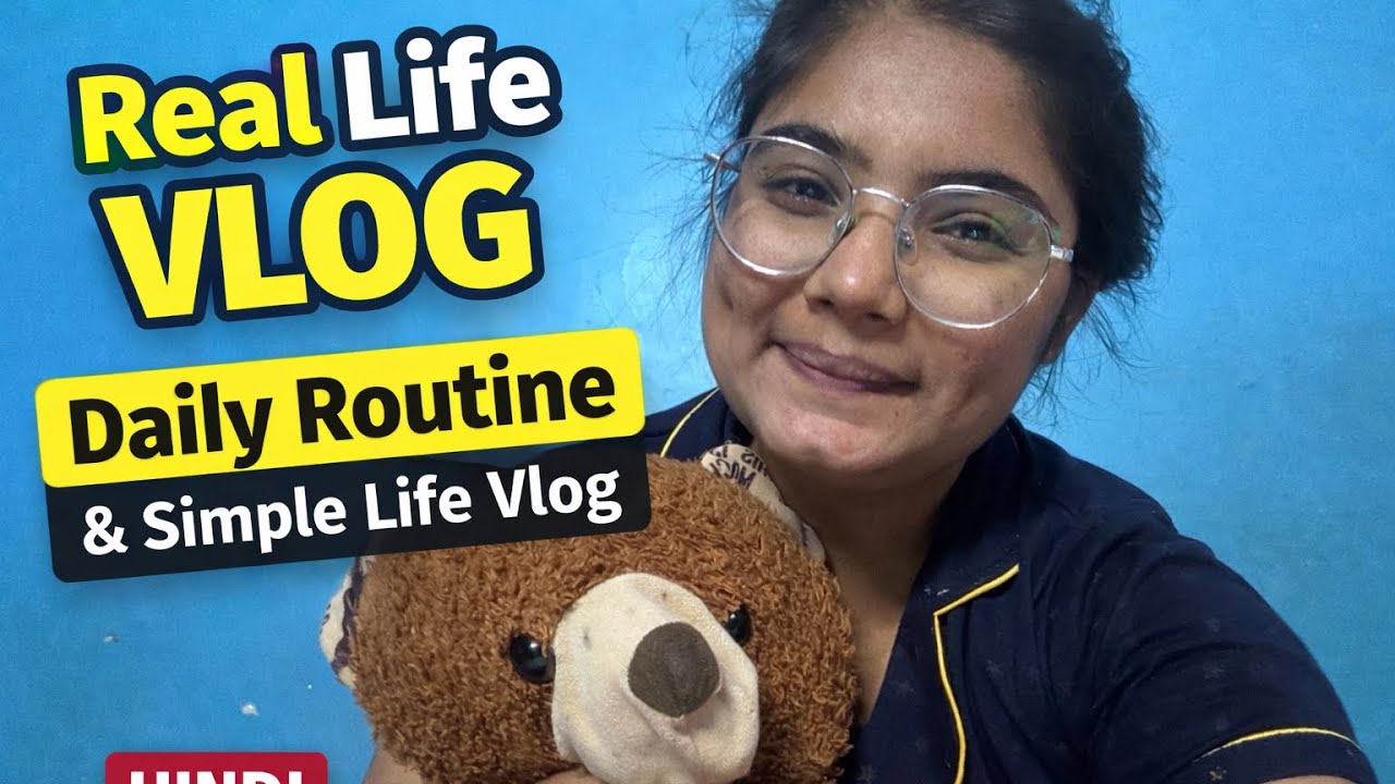 Vlog Full Routine Life Real Life Vlog of a Girl | Daily Routine | Simple & Honest Life Vlog ...