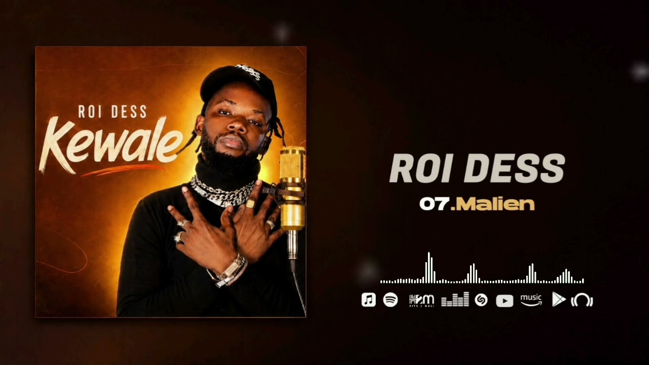 Watch ROI DESS - MALIEN ( audio officiel ) on YouTube Watch ROI DESS - MALIEN ( audio officiel ) on YouTube