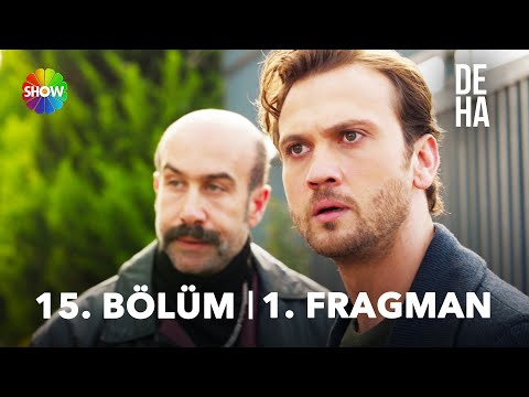Deha 15. Bölüm