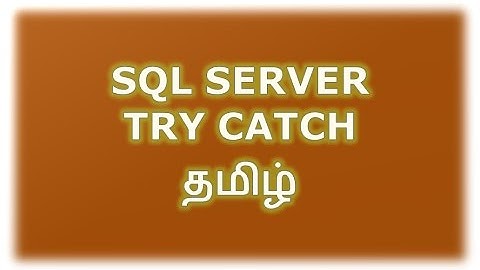 SQL Server Try Catch Tamil