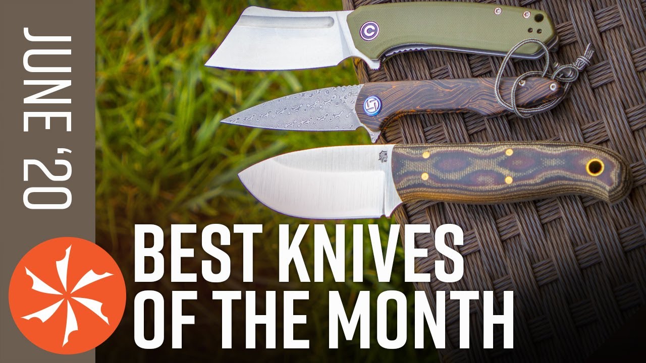 Best New Knives of June 2020 Available at YouTube