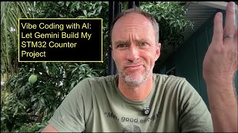 Vibe Coding with AI: Let Gemini Build My STM32 Counter Project