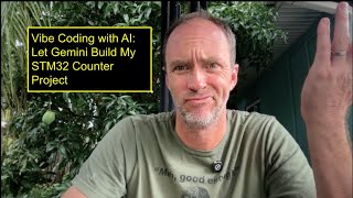 Vibe Coding with AI: Let Gemini Build My STM32 Counter Project