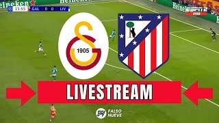 Full ✅ CANLI 🔴 GALATASARAY - ATLETICO MADRID | ŞAMPİYONLAR LİGİ | MAÇ SİMÜLASYONU 📺 Guide