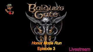 LIVE | Paladin Larissa and the Quest for Vengeance Ep. 3 | Baldur's Gate 3