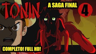 Tonin - Quarta temporada (Saga final completa)