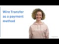 Wire Transfer as a payment method in AdSense