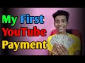 My first youtube earnings 1st payment from youtube  youtuber income on 1000 views