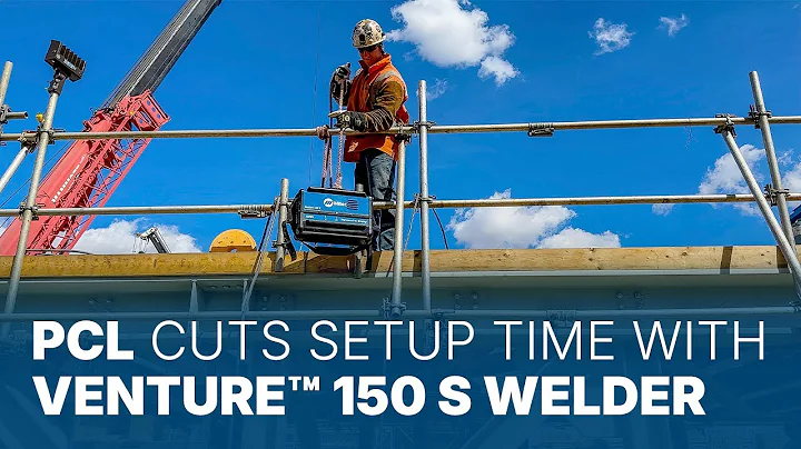 PCL Cuts Setup Time with Venture™ 150 S Welder