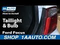 How to Replace Tail Light 2005-07 Ford Focus