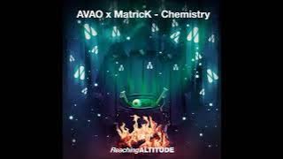 AVAO x MatricK - Chemistry (Extended Mix)