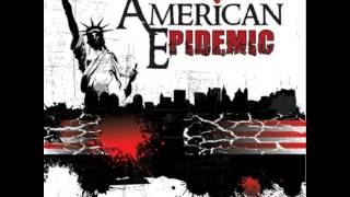American Epidemic - All for None