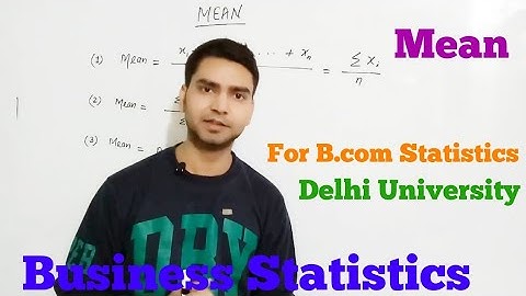 B.com Statistics Mean Part 1