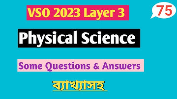 Vso 2023 layer 3 | Physical Science preparation| Some Questions & Answers