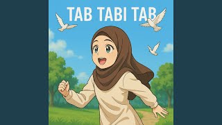 Tab Tabi Tab - Sped Up - Syed Sayyada Fatima
