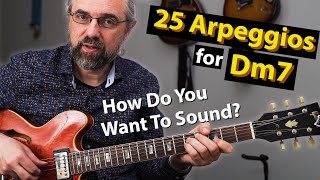 25 Arpeggios That Sound Amazing On A Dm7 Chord