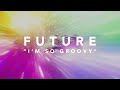 Future - I