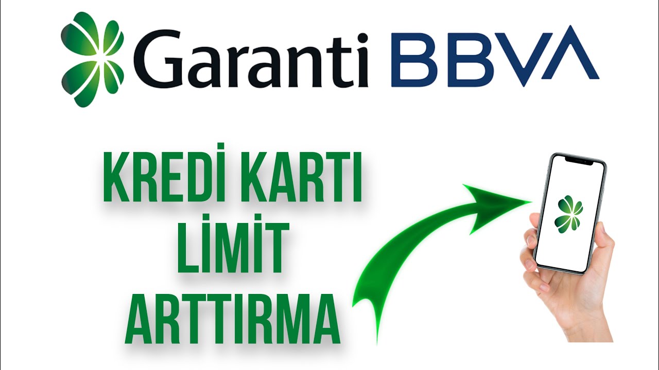 Garanti Bankası Kredi Kartı Limit Arttırmı Nasıl Yapılır Kredi Kartı