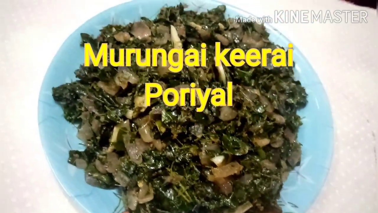 How to make murungai keerai poriyal recipe in tamilDrumstick leaves
