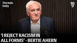 Exclusive - Bertie Ahern interview | The Indo Daily