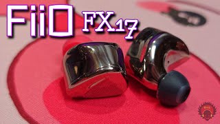 in-Ear Fetish Review \\ FiiO FX17 IEM