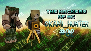 The Hackers Of MC || Okami_Hunter #02 - Caught Using Kill Aura On TheChunk