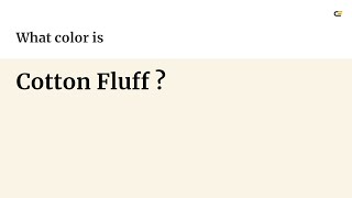 Cotton Fluff Color Hex Cool Yellow Color F9F4E5