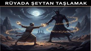Rüyada Şeytan Taşlamak