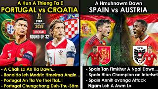 Portugal An Tla Ve Nghal Daih Ang Em? || Spain Tan Chak Loh a Thiang Bik Lo || THLIRLAWKNA